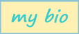 My Bio